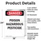 Signmission Poison Hazardous Pesticide Danger Sign, Aluminum, 18in W x 24in L, 2PK OS-2PACK-DS-A-1824-V-1979 - alternate 6